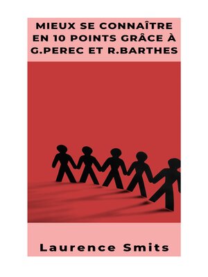 cover image of Mieux se connaître en 10 points selon G.Perec et R.Barthes